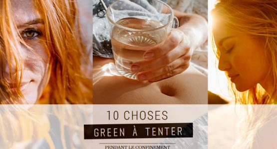 10 choses green à tester